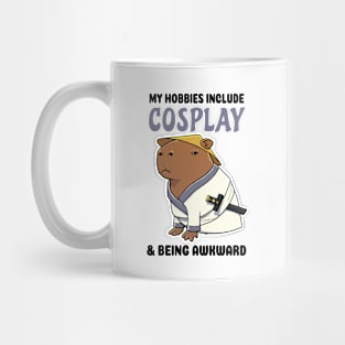 My hobbies include Cosplay and being awkward Capybara Samurai Mug